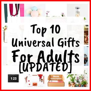 Universal Gifts For Adults [UPDATED]