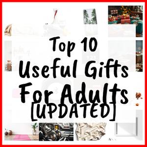 Useful Gifts For Adults [UPDATED]