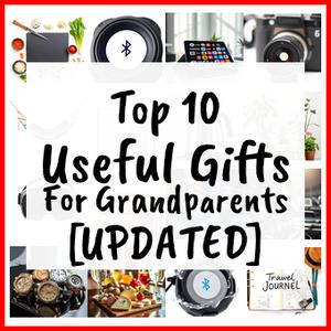 Useful Gifts For Grandparents [UPDATED]
