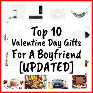 Valentine Day Gifts For A Boyfriend [UPDATED]
