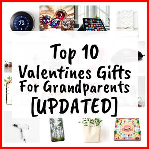 Valentines Gifts For Grandparents [UPDATED]