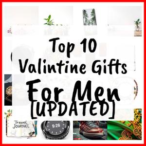 Valintine Gifts For Men [UPDATED]