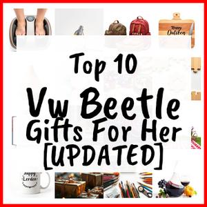 Vw Beetle Gifts For Her [UPDATED]