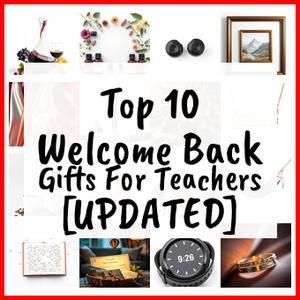 welcome back gifts for teachers