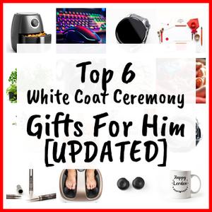 White Coat Ceremony Gifts For Him [UPDATED]