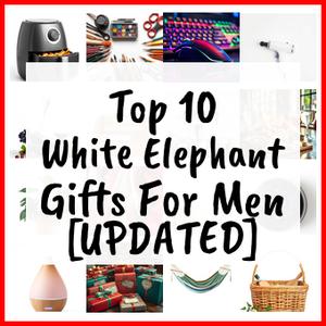 White Elephant Gifts For Men [UPDATED]