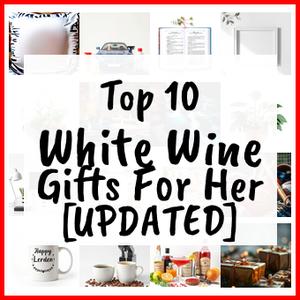 white wine gifts for her