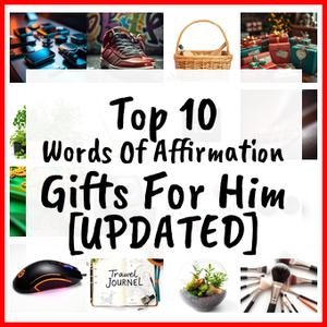 Words Of Affirmation Gifts For Him [UPDATED]